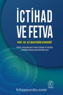 İctihad ve Fetva - Ali Muhyiddin Karadağı
