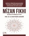 Mizan Fıkhı: &Ouml;l&ccedil;&uuml;ler ve Dengeler Fıkhı
