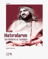 Hatıralarım / Tecrübelerim ve Tanıklığım