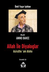 Allah ile Diyaloglar & Asirutho'am Aloha