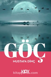 Göç - Mustafa Dinç