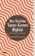 İbn Sina'da Tanrı-Evren İlişkisi ve Şehristani'nin Eleştirileri