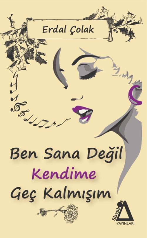 Ben Sana Değil Kendime Geç Kalmışım