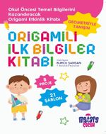 Origamili İlk Bilgiler Kitabı