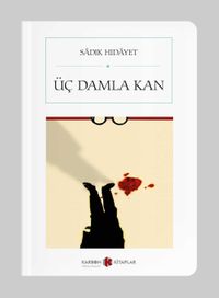 Üç Damla Kan (Cep Boy) (Tam Metin)