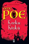 Gen&ccedil; Poe / Korku K&ouml;şk&uuml; 3