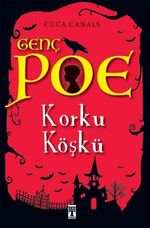 Genç Poe / Korku Köşkü 3