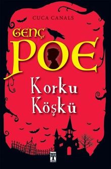 Genç Poe / Korku Köşkü 3