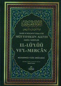 Buhari ve Müslim'in İttifak Ettiği Müttefekun Aleyh Hadis-i Şerifler (İthal Kağıt)