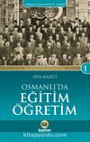 Osmanlı'da Eğitim Öğretim / Osmanlı Medeniyeti Tarihi -1
