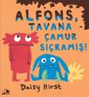 Alfons, Tavana &Ccedil;amur Sı&ccedil;ramış!