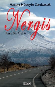 Nergis & Kısa Bir Öykü