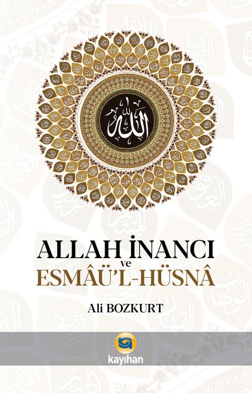 Allah İnancı ve Esmaü'l-Hüsna