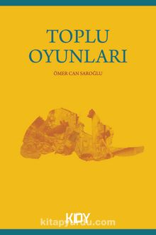 Toplu Oyunları - Ömer Can Saroğlu