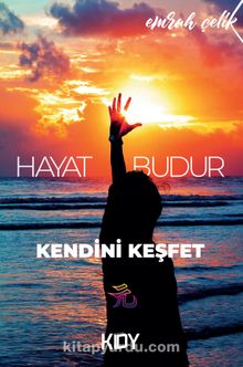 Hayat Budur & Kendini Keşfet - Emrah Çelik