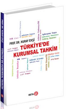 Türkiye’de Kurumsal Tahkim - Doç. Dr. Nuray Ekşi