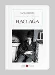 Hacı Ağa (Cep Boy)  (Tam Metin)