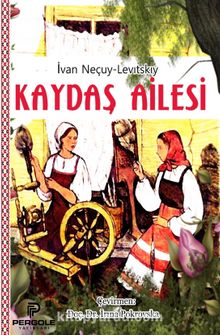 Kaydaş Ailesi - İvan Neçuy-Levıtskıy