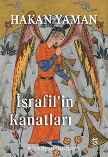 İsrafil’in Kanatları - Hakan Yaman