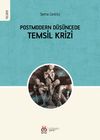 Postmodern D&uuml;ş&uuml;ncede Temsil Krizi