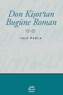 Don Kişot'tan Bugüne Roman