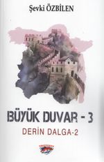 Derin Dalga 2 / Büyük Duvar 3