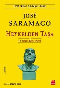 Heykelden Taşa ve Nobel Konuşması