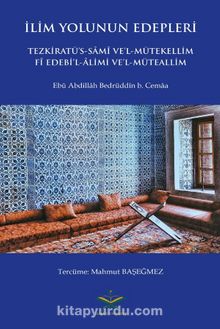 İlim Yolunun Edepleri - Bilinmeyen Yazar