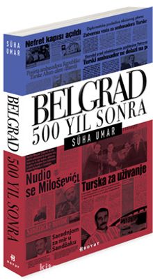 Belgrad & 500 Yıl Sonra - Süha Umar