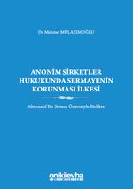 Anonim Şirketler Hukukunda Sermayenin Korunması İlkesi