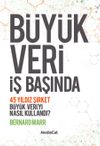 B&uuml;y&uuml;k Veri İş Başında