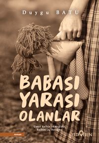 Babası Yarası Olanlar 