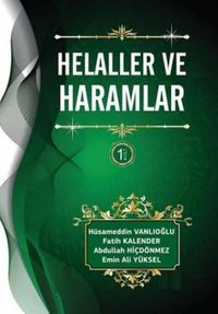 Helaller ve Haramlar (Ciltli) (1.Cilt)