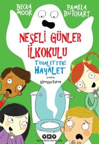 Neşeli Günler İlkokulu & Tuvaletteki Hayalet
