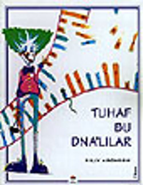 Tuhaf Bu DNA'lılar