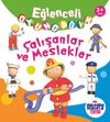 Eğlenceli Oyuncağım / &Ccedil;alışanlar ve Meslekler