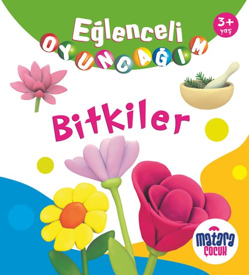 Eğlenceli Oyuncağım / Bitkiler 