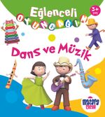 Eğlenceli Oyuncağım / Dans ve Müzik
