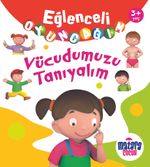 Eğlenceli Oyuncağım / Vücudumuzu Tanıyalım