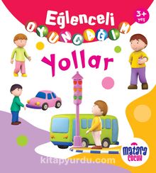 Eğlenceli Oyuncağım / Yollar - Kolektif