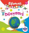 Eğlenceli Oyuncağım / D&uuml;nyamız