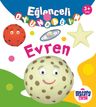 Eğlenceli Oyuncağım / Evren