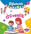 Eğlenceli Oyuncağım / G&uuml;venlik