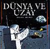 D&uuml;nya ve Uzay
