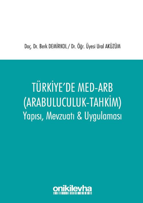 Türkiye'de Med-Arb (Arabuluculuk - Tahkim)