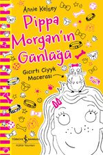 Pippa Morgan'in Günlüğü & Gıcırtı Ciyyk Macerası