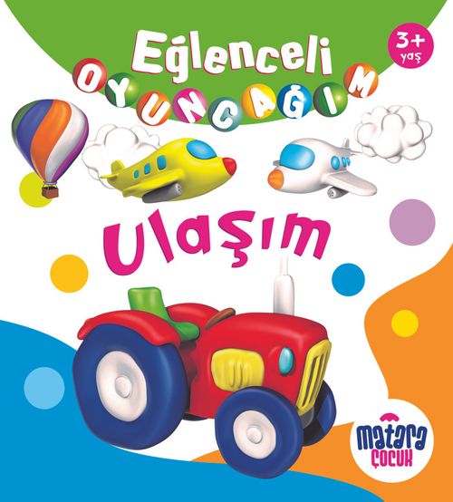Eğlenceli Oyuncağım / Ulaşım