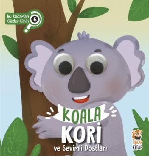 Koala Kori ve Sevimli Dostları / Bu Kocaman Gözler Kimin 6