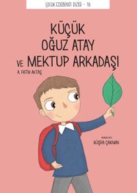 Küçük Oğuz Atay ve Mektup Arkadaşı