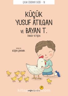 Küçük Yusuf Atılgan ve Bayan T. - Önder Yetişen